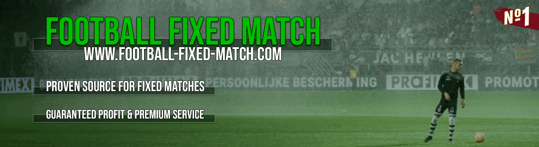 FOOTBALL FIXED MATCHES TODAY
