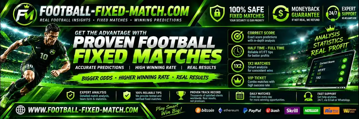 Football Fixed Match | Correct Fixed Soccer Matches Today